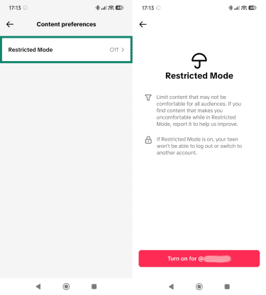 Content preferences menu, highlighting the Restricted Mode option, and the Restricted Mode information page, highlighting the "Turn on for @" button.